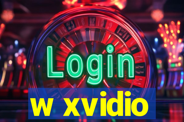 w xvidio